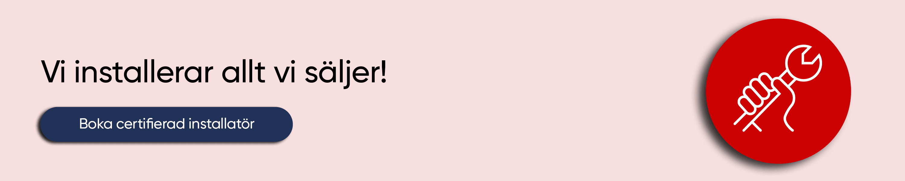 Banner - Vi installerar allt vi säljer.png